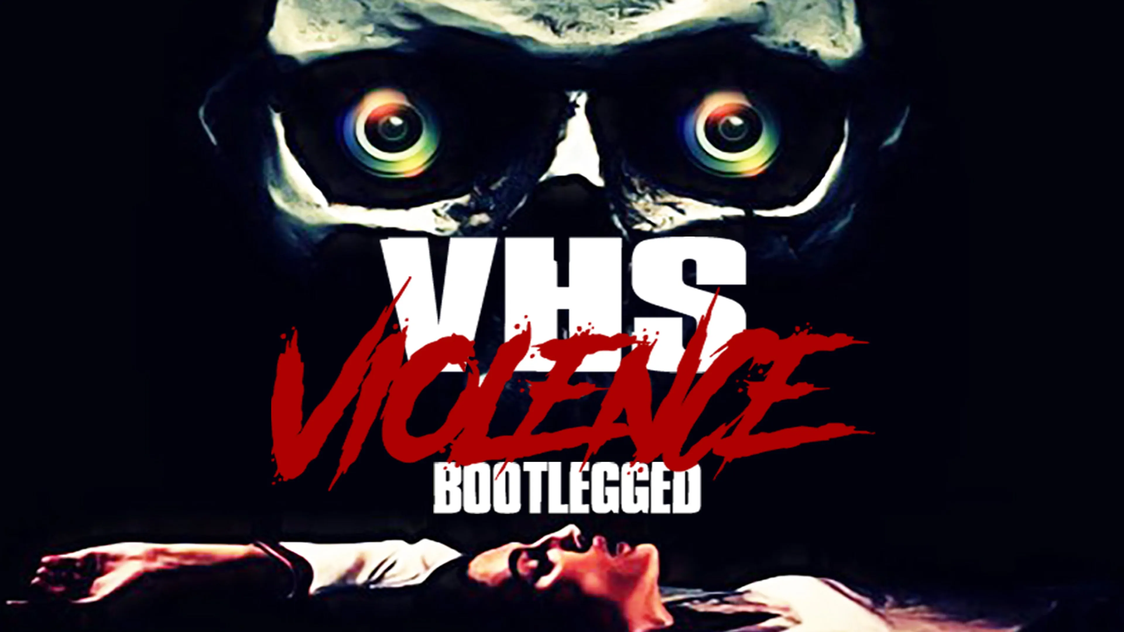 VHS Violence: Bootlegged poster
